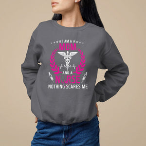 Mother's Day Sweatshirt I Am A Mom and A Nurse Nothing Scares Me TS09 Charcoal Printyourwear