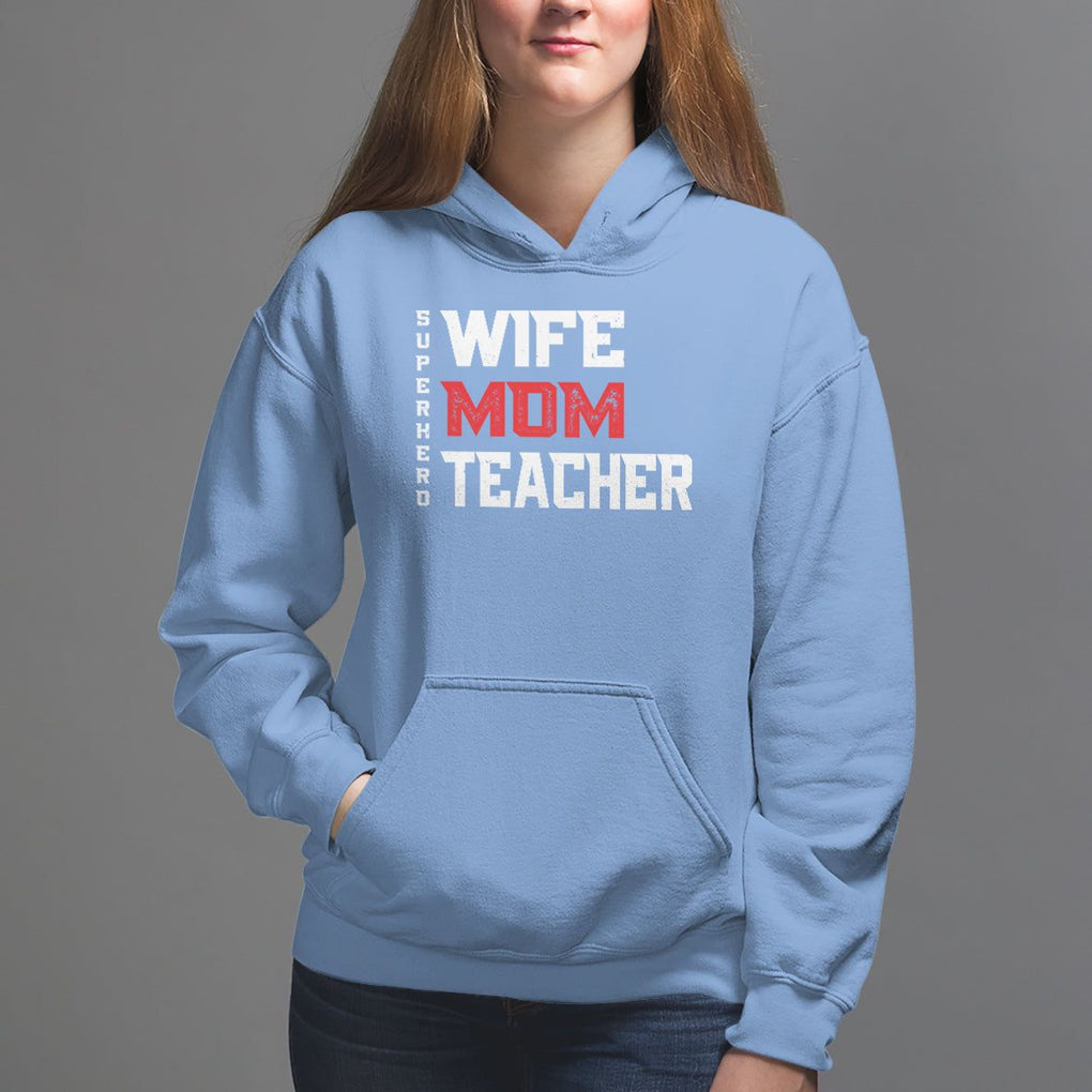Mother's Day Hoodie Wife Mom Teacher Superhero TS09 Carolina Blue Printyourwear