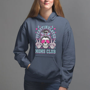 Mother's Day Hoodie Overstimulated Moms Club Funny Skeleton TS09 Navy Printyourwear
