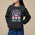 Mother's Day Sweatshirt Overstimulated Moms Club Funny Skeleton TS09 Black Printyourwear
