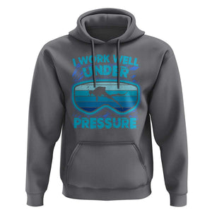 Funny Scuba Diving Hoodie I Work Well Pressure Retro TS09 Charcoal Print Your Wear