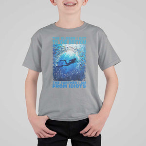 Scuba Diving T Shirt For Kid The Closer I Get To The Bottom The Farther I Am From Idiots TS09 Sport Gray Print Your Wear