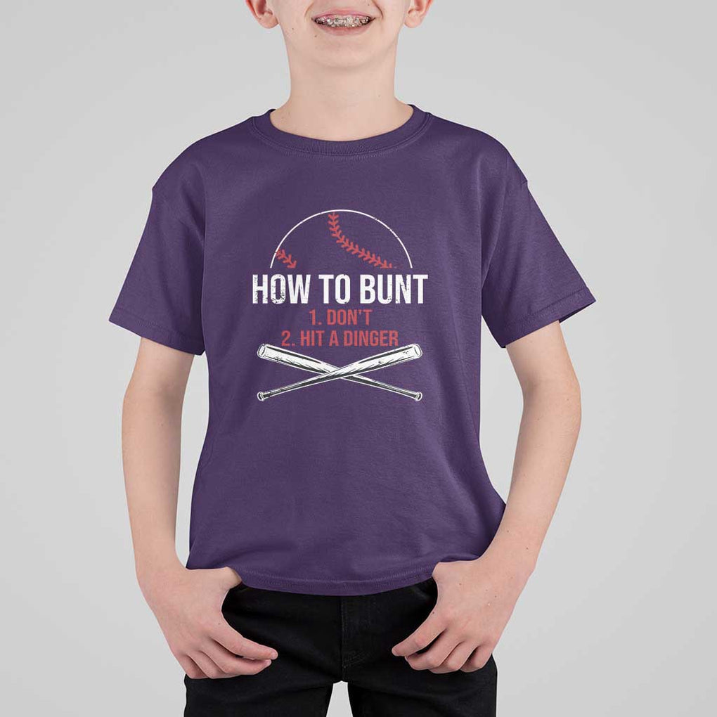Funny Baseball T Shirt For Kid How To Bunt Don't Hit A Dinger TS09 Purple Print Your Wear