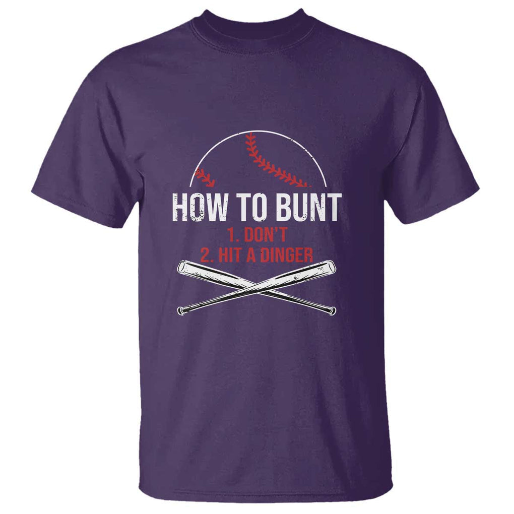 Funny Baseball T Shirt How To Bunt Don't Hit A Dinger TS09 Purple Print Your Wear