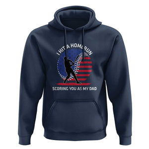 Funny Baseball Hoodie I Hit A Homerun Scoring You As My Dad TS09 Navy Print Your Wear