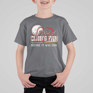 Funny Baseball Supporter T Shirt For Kid I Was A Cub's Fan Before It Was Cool TS09 Charcoal Print Your Wear
