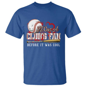 Funny Baseball Supporter T Shirt I Was A Cub's Fan Before It Was Cool TS09 Royal Blue Print Your Wear