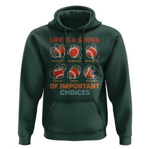 Funny Baseball Hoodie Life Is A Series Of Important Choices Types of Baseball Pitches TS09 Dark Forest Green Print Your Wear