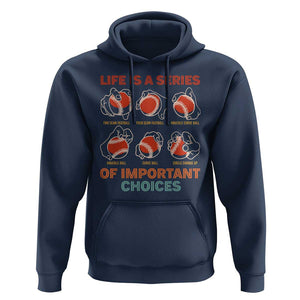 Funny Baseball Hoodie Life Is A Series Of Important Choices Types of Baseball Pitches TS09 Navy Print Your Wear