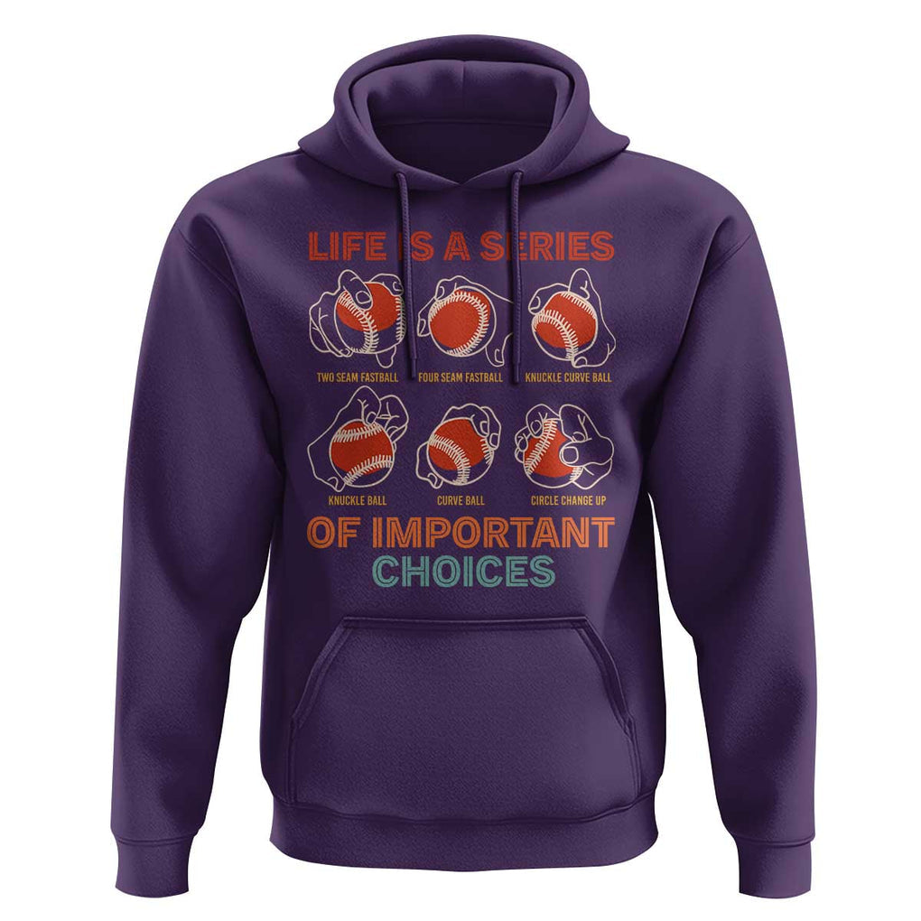 Funny Baseball Hoodie Life Is A Series Of Important Choices Types of Baseball Pitches TS09 Purple Print Your Wear