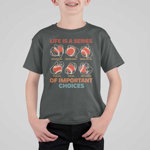 Funny Baseball T Shirt For Kid Life Is A Series Of Important Choices Types of Baseball Pitches TS09 Dark Heather Print Your Wear