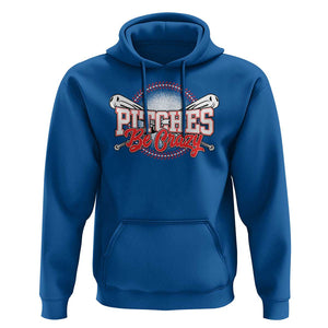 Funny Baseball Hoodie Pitches Be Crazy TS09 Royal Blue Print Your Wear