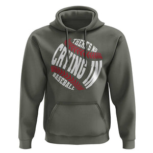 Theres No Crying in Baseball Hoodie TS09 Military Green Print Your Wear