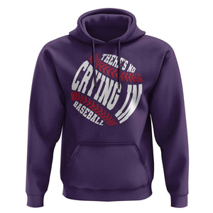Theres No Crying in Baseball Hoodie TS09 Purple Print Your Wear