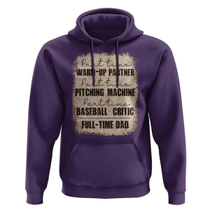 Funny Part Time Warm Up Partner Pitching Baseball Full Time Dad Hoodie TS09 Purple Print Your Wear