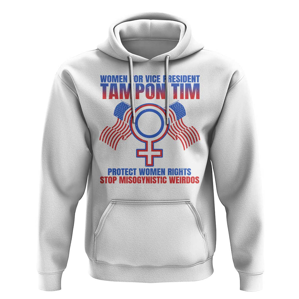 Tampon Tim Hoodie Women For Vice President Tim Walz Kamala Support TS09 White Print Your Wear