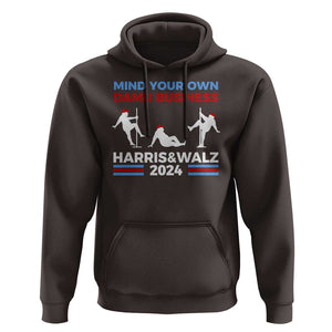 Funny Mind Ya Business Harris Walz 2024 Hoodie TS09 Dark Chocolate Print Your Wear
