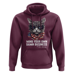Mind Your Own Damn Business Harris Walz 2024 Hoodie America Cool Cat Kamala Supporter TS09 Maroon Print Your Wear