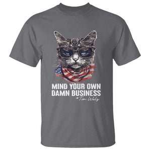 Mind Your Own Damn Business Harris Walz 2024 T Shirt America Cool Cat Kamala Supporter TS09 Charcoal Print Your Wear