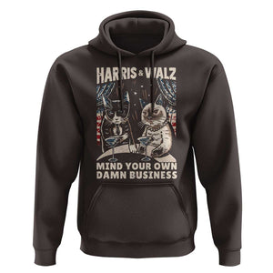 Harris Walz 2024 Hoodie Funny Mind Your Own Damn Business Kamala Tim Cats TS09 Dark Chocolate Print Your Wear