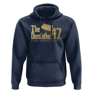 Trump 47 Hoodie The Donfather Take America Back US President 2024 TS09 Navy Print Your Wear