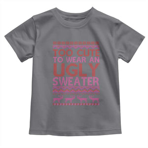 Funny Christmas Baby Shirt Too Cute To Wear An Ugly Sweater TS09 Charcoal Print Your Wear