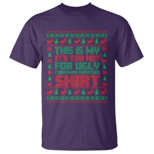 Funny Christmas T Shirt Too Hot For Ugly Sweaters TS09 Purple Print Your Wear