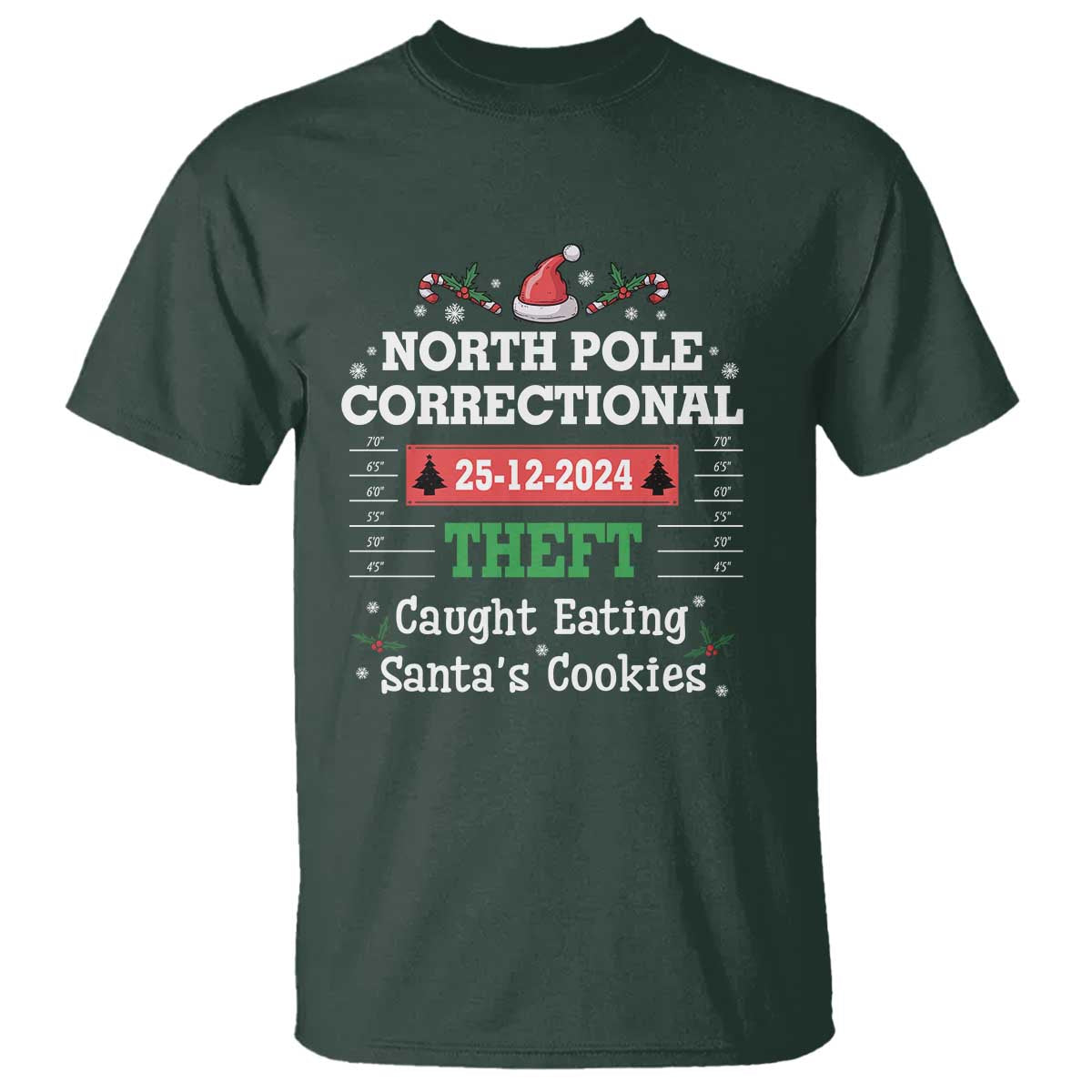 Funny Christmas Family Matching T Shirt North Pole Correctional Theft TS09 Dark Forest Green Print Your Wear