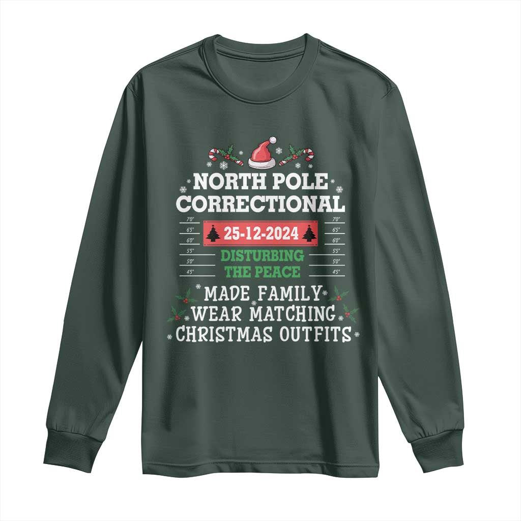 Funny Christmas Family Matching Long Sleeve Shirt North Pole Correctional Disturbing The Peace TS09 Dark Forest Green Print Your Wear