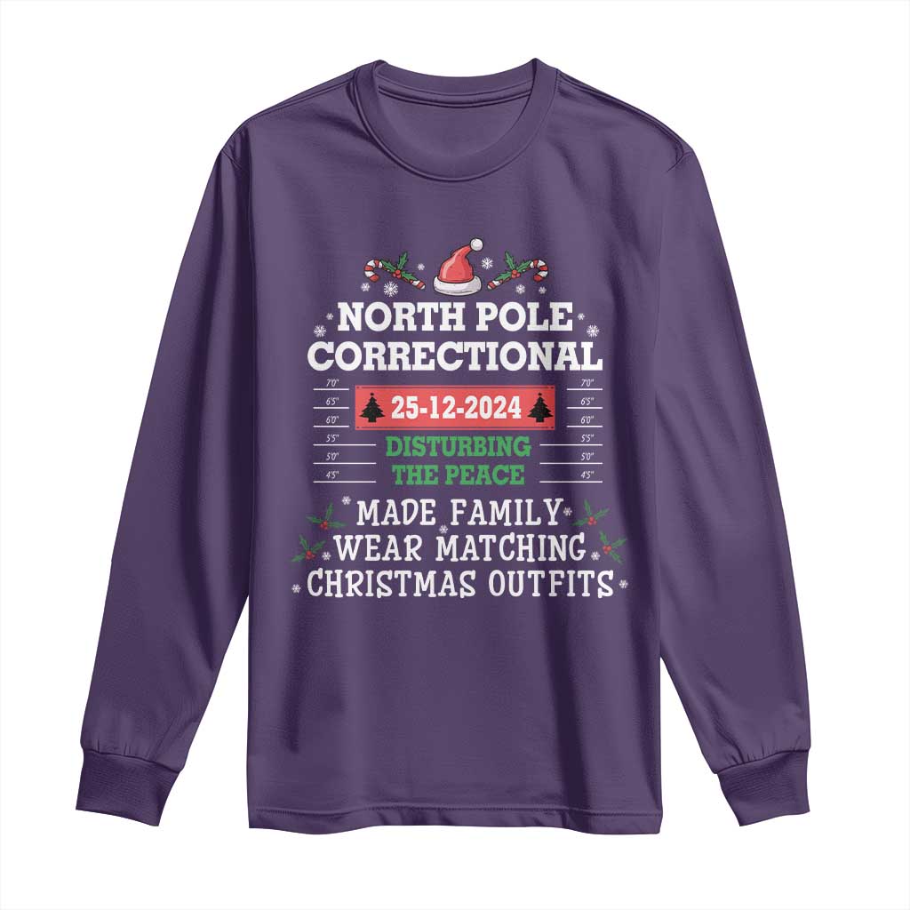 Funny Christmas Family Matching Long Sleeve Shirt North Pole Correctional Disturbing The Peace TS09 Purple Print Your Wear