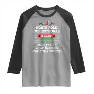 Funny Christmas Family Matching Raglan Shirt North Pole Correctional Disturbing The Peace TS09 Sport Gray Black Print Your Wear