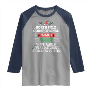 Funny Christmas Family Matching Raglan Shirt North Pole Correctional Disturbing The Peace TS09 Sport Gray Navy Print Your Wear