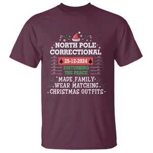 Funny Christmas Family Matching T Shirt North Pole Correctional Disturbing The Peace TS09 Maroon Print Your Wear