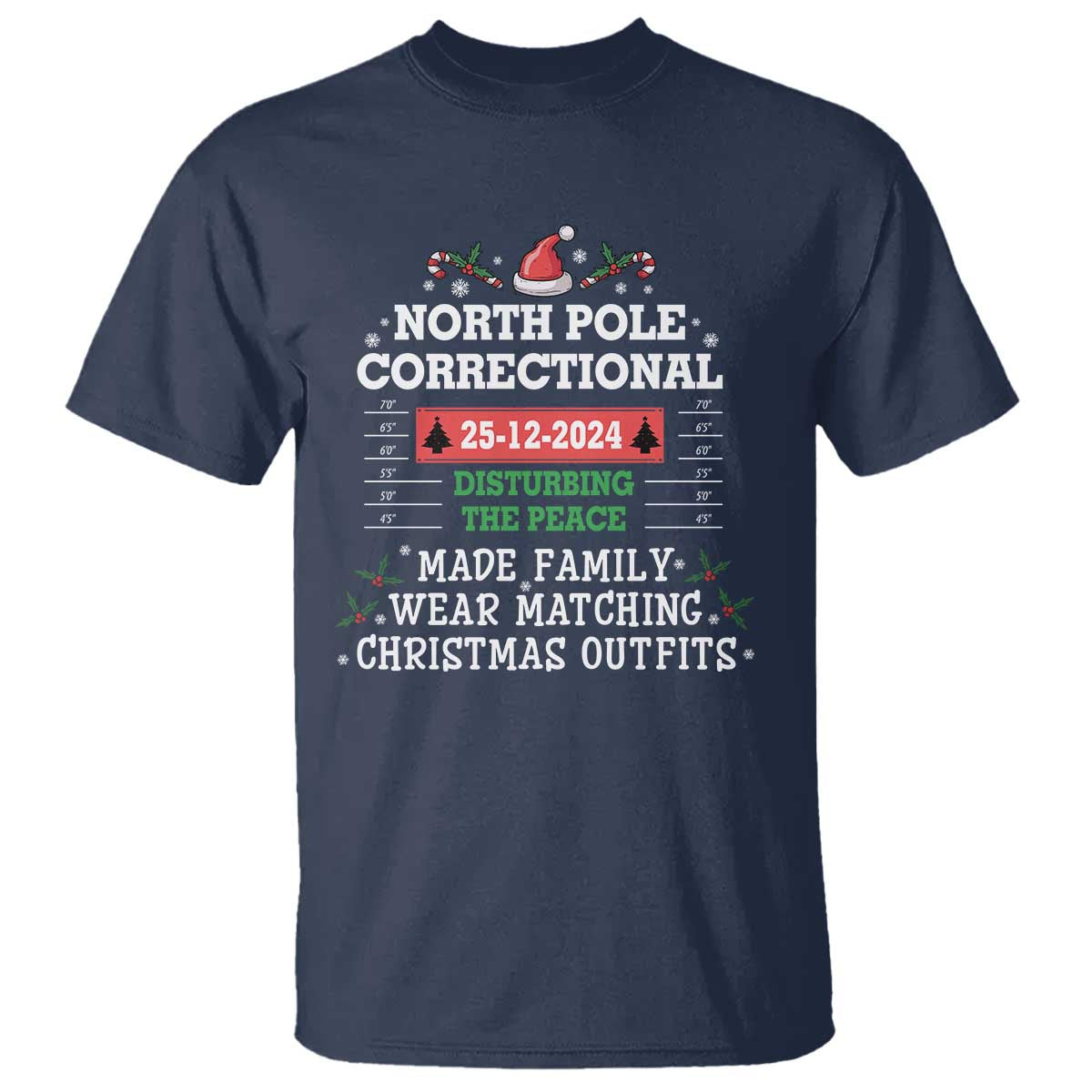 Funny Christmas Family Matching T Shirt North Pole Correctional Disturbing The Peace TS09 Navy Print Your Wear