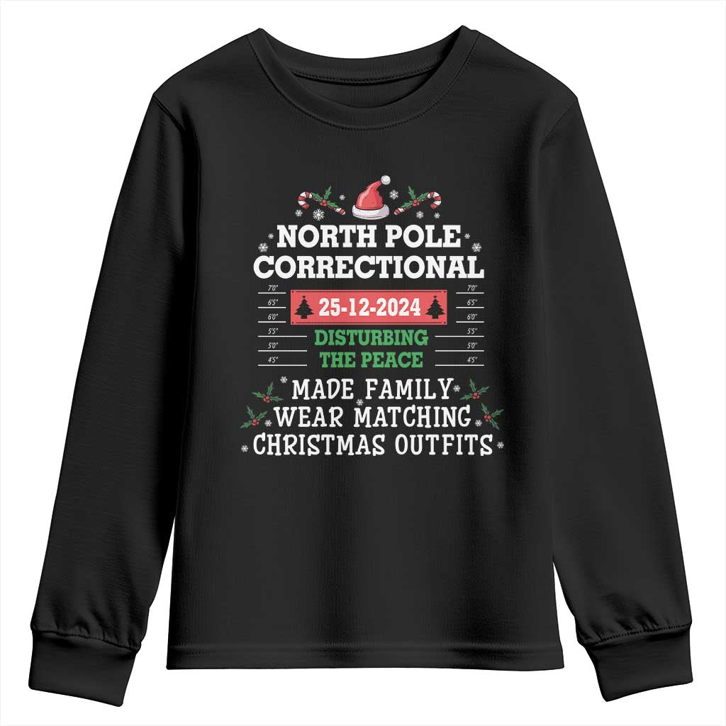 Funny Christmas Family Matching Youth Sweatshirt North Pole Correctional Disturbing The Peace TS09 Black Print Your Wear