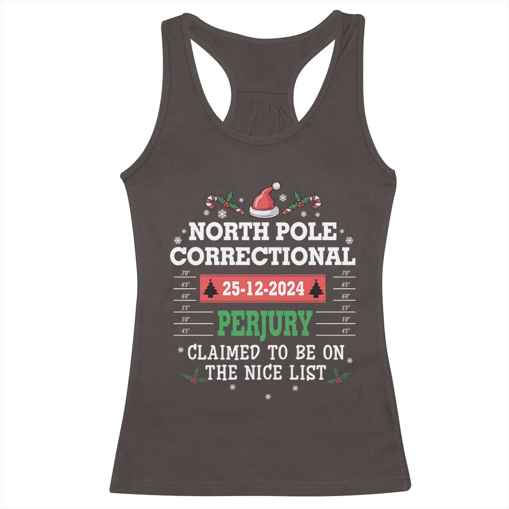 Funny Christmas Family Matching Racerback Tank Top North Pole Correctional Perjury TS09 Dark Chocolate Print Your Wear