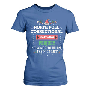 Funny Christmas Family Matching T Shirt For Women North Pole Correctional Perjury TS09 Royal Blue Print Your Wear