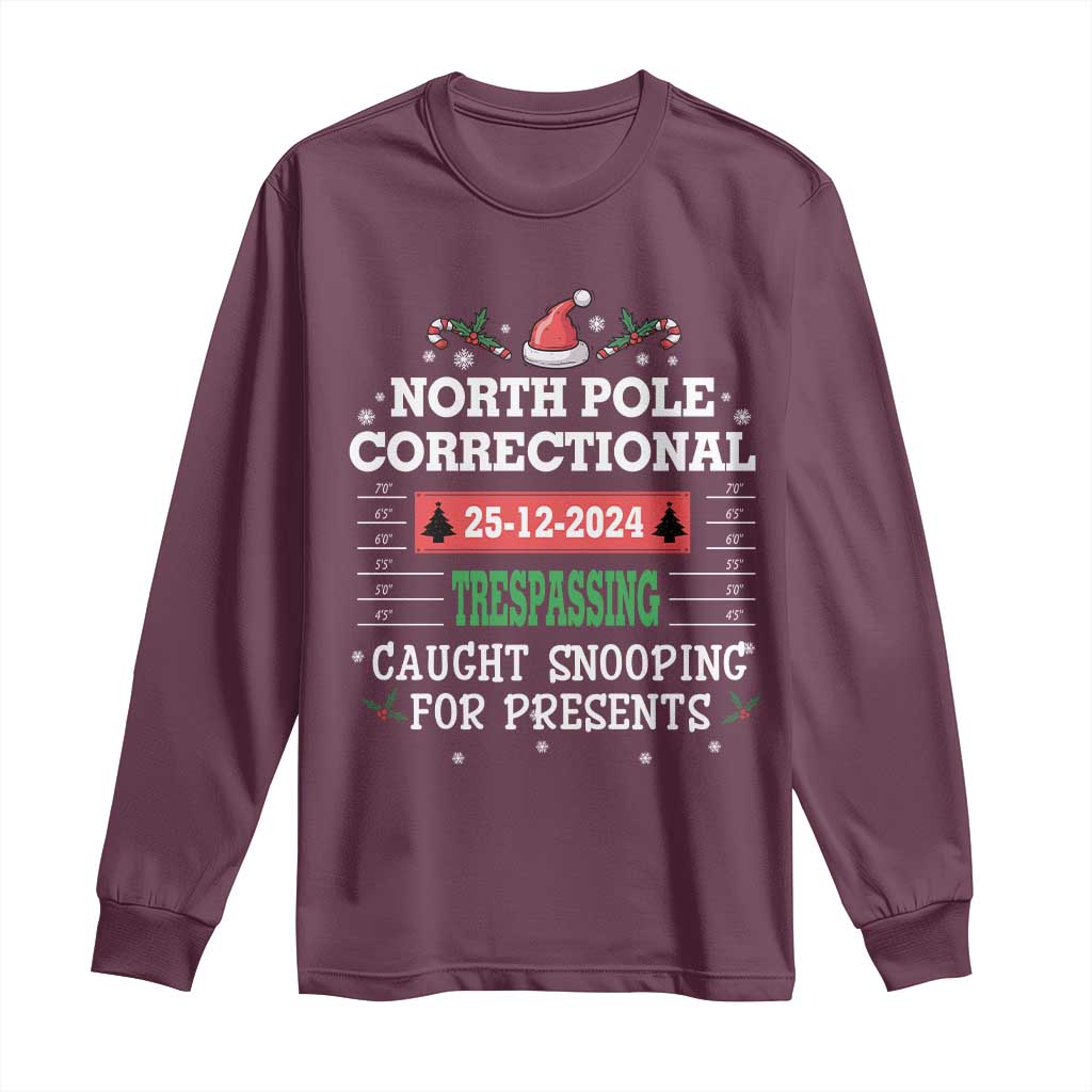 Funny Christmas Family Matching Long Sleeve Shirt North Pole Correctional Trespassing TS09 Maroon Print Your Wear