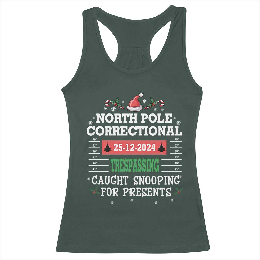 Funny Christmas Family Matching Racerback Tank Top North Pole Correctional Trespassing TS09 Dark Forest Green Print Your Wear