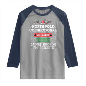 Funny Christmas Family Matching Raglan Shirt North Pole Correctional Trespassing TS09 Sport Gray Navy Print Your Wear