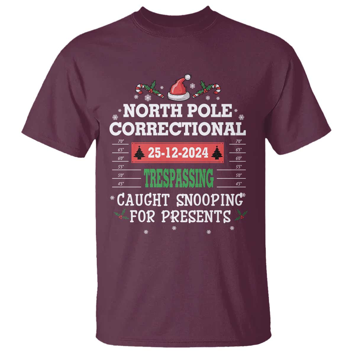 Funny Christmas Family Matching T Shirt North Pole Correctional Trespassing TS09 Maroon Print Your Wear