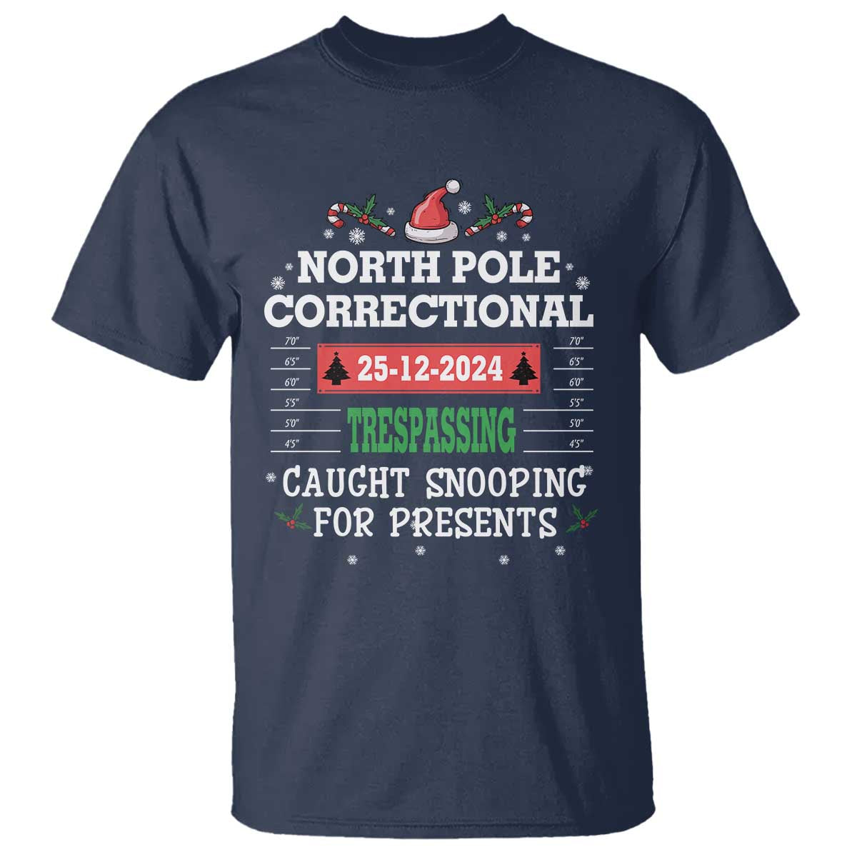 Funny Christmas Family Matching T Shirt North Pole Correctional Trespassing TS09 Navy Print Your Wear