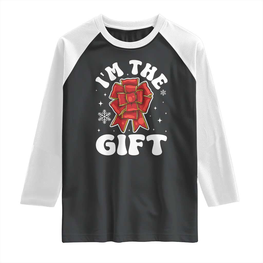 Funny Christmas Present Costume Raglan Shirt I Am The Gift TS09 Black White Print Your Wear