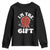 Funny Christmas Present Costume Youth Sweatshirt I Am The Gift TS09 Black Print Your Wear