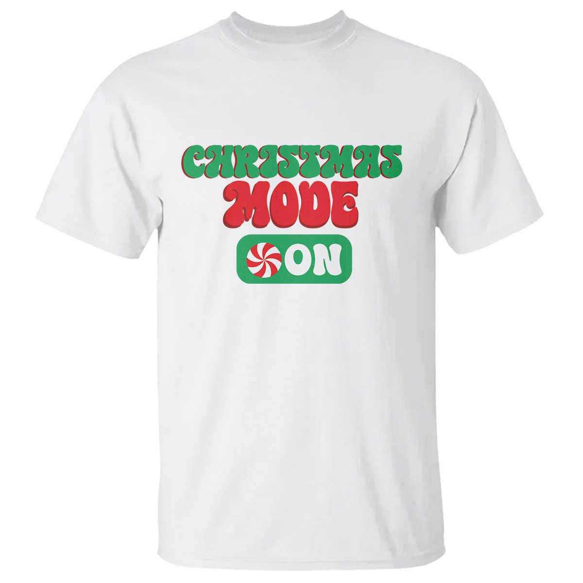Funny Christmas Mode On T Shirt TS09 White Print Your Wear