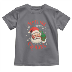 Funny Christmas Baby Shirt Nothing For You Whore Santa Middle Finger TS09 Charcoal Print Your Wear