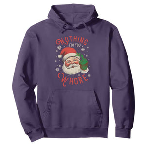 Funny Christmas Hoodie Nothing For You Whore Santa Middle Finger TS09 Purple Print Your Wear