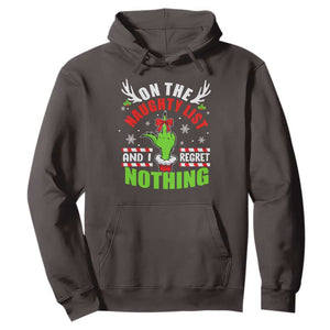 Funny Christmas Hoodie On The List Of Naughty And I Regret Nothing TS09 Dark Chocolate Print Your Wear