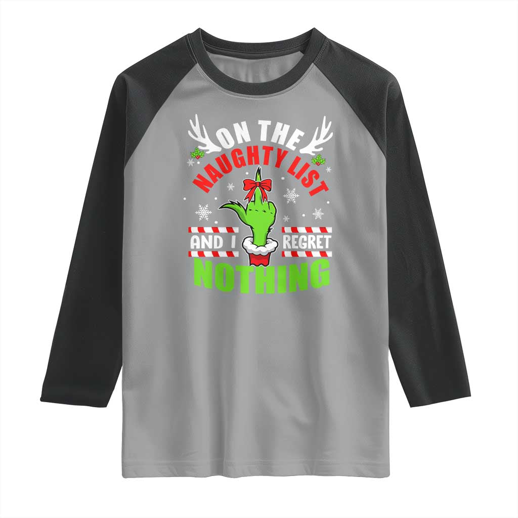Funny Christmas Raglan Shirt On The List Of Naughty And I Regret Nothing TS09 Sport Gray Black Print Your Wear