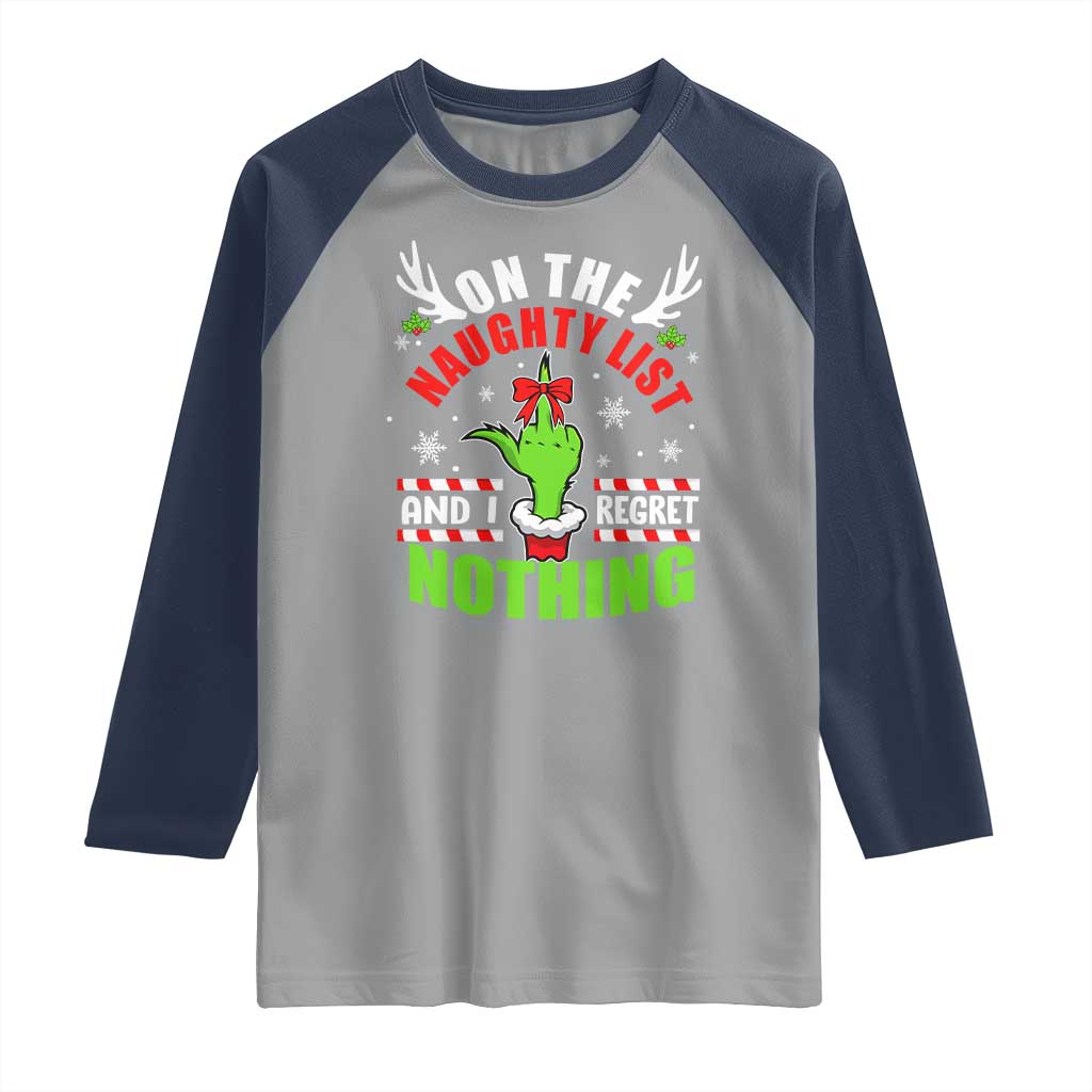 Funny Christmas Raglan Shirt On The List Of Naughty And I Regret Nothing TS09 Sport Gray Navy Print Your Wear